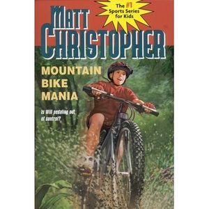 Mountain Bike Mania -- Matt Christopher